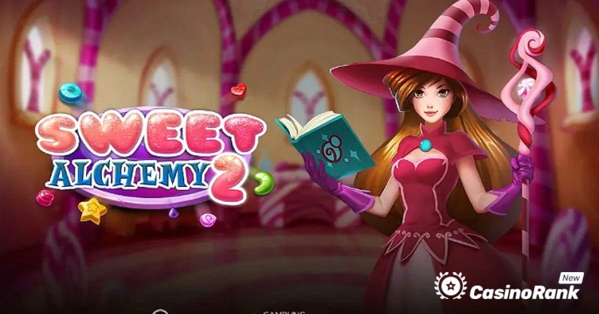 „Play'n GO“ debiutuoja „Sweet Alchemy 2“ lošimo automatų žaidime